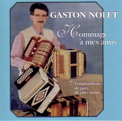 Gaston Nolet: Hommage à mes amis